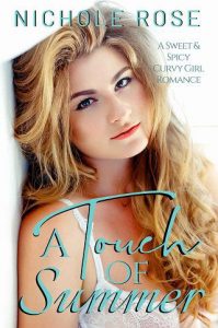 touch summer, nichole rose