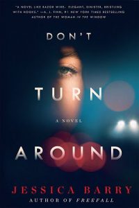 turn around, jessica barry