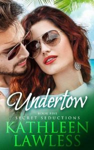 undertow, kathleen lawless
