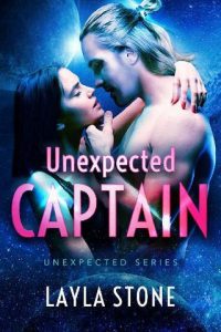 unexpected captain, layla stone