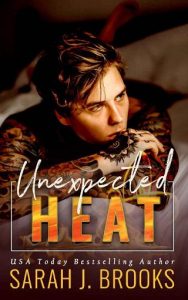 unexpected heat, sarah j brooks