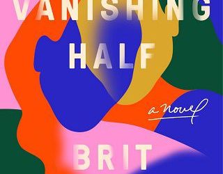 vanishing half brit bennett