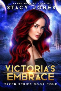 victoria's embrace, stacy jones