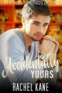 accidentally yours, rachel kane