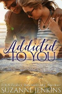 addicted to you, suzanne jenkins