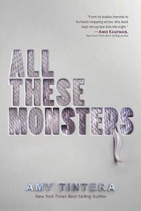 all these monsters, amy tintera