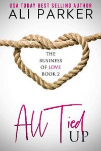 all tied up, ali parker