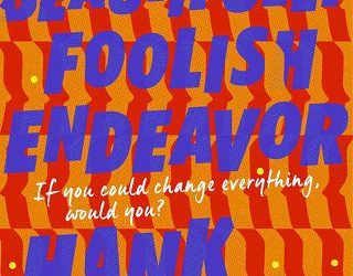 beautiful foolish endeavor hank green