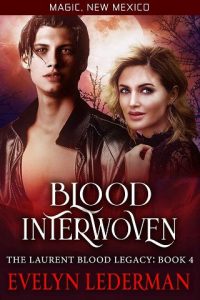 blood interwoven, evelyn lederman