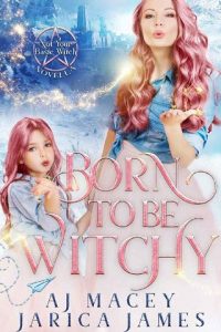 born to be witchy, aj macey