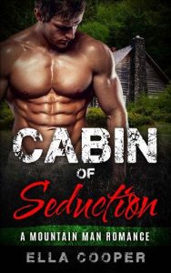 cabin seduction, ella cooper