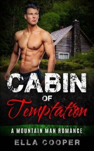 cabin temptation, ella cooper