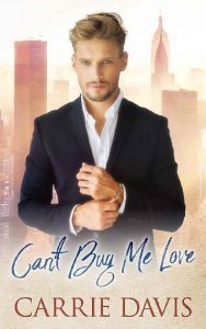can't buy love, carrie davis