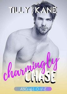 charmingly chase, tilly kane