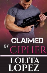 claimed cipher, lolita lopez
