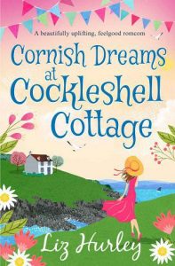 cornish dreams, liz hurley
