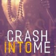crash into me la fiore