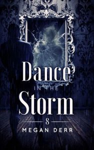 dance storm, megan derr