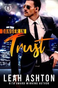danger in trust, leah ashton