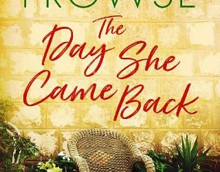 day she came back amanda prowse