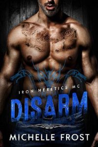 disarm, michelle frost