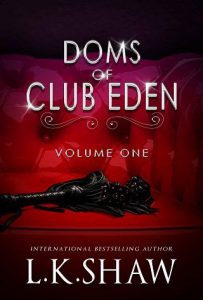 doms club eden, lk shaw