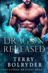 dragon released, terry bolryder