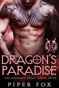 dragon's paradise, piper fox