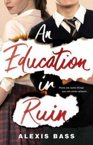 education in ruin, alexis bass