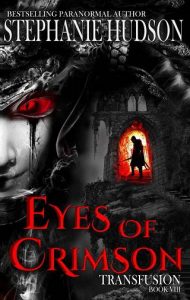 eyes of crimson, stephanie hudson
