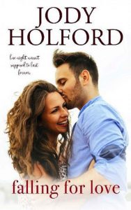 falling for love, jody holford