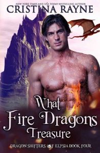 fire dragons treasure, cristina rayne