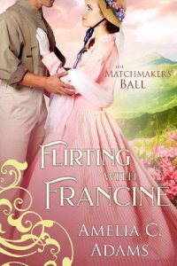 flirting francine, amelia c adams