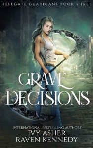 grave decisions, ivy asher