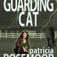 guarding cat patricia rosemoor