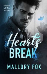 hearts break, mallory fox
