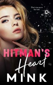 hitman's heart, mink