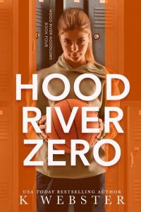 hood river zero, k webster