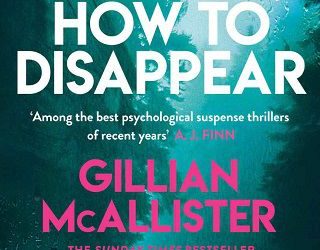 how to disappear gillian mcallister
