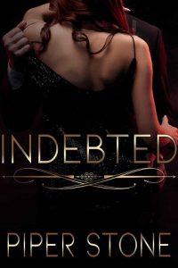 indebted, piper stone