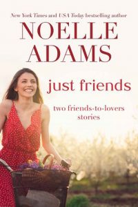 just friends, noelle adams