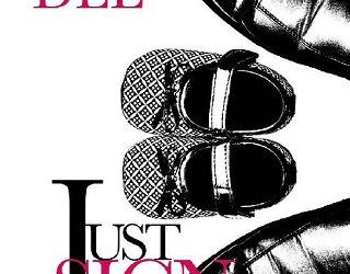 just sign here cara dee