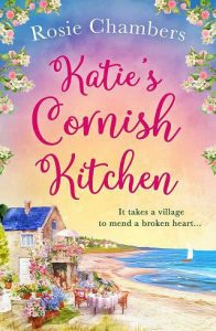 katie's cornish kitchen, rosie chambers
