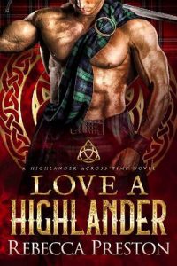 love a highlander, rebecca preston