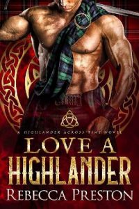 love a highlander, rebecca preston