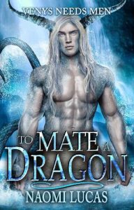 mate dragon, naomi lucas