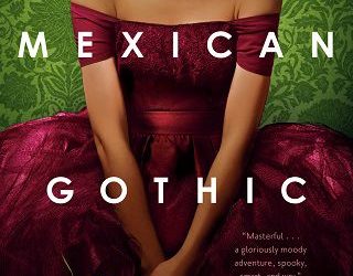 mexican gothic silvia moreno-garcia