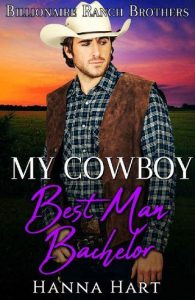my cowboy bachelor, hanna hart