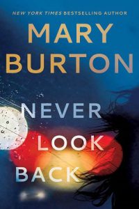 never look back, mary burton