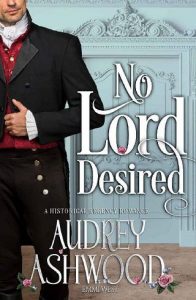 no lord desired, audrey ashwood